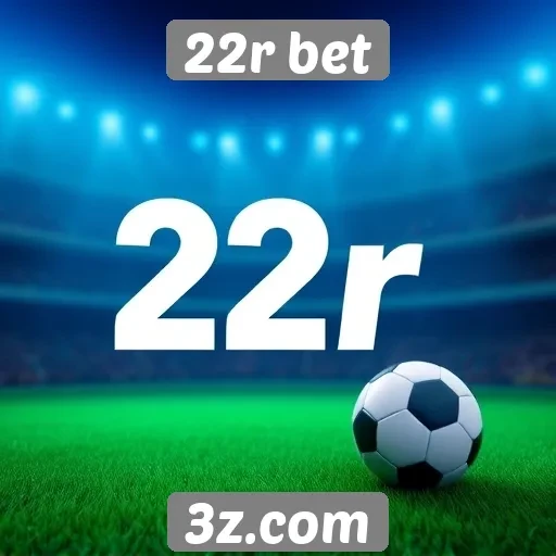 22r bet - Análise da plataforma de apostas 22r bet